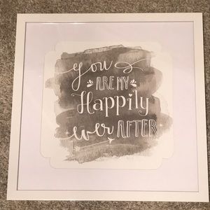 You Are My Happily Ever After sign